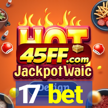 17 bet